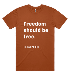 Limited Edition "Freedom Should Be Free" T-Shirt