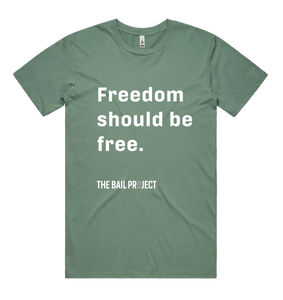 Limited Edition "Freedom Should Be Free" T-Shirt